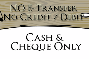 Cash and Cheque Only. No Credit or Debit available.